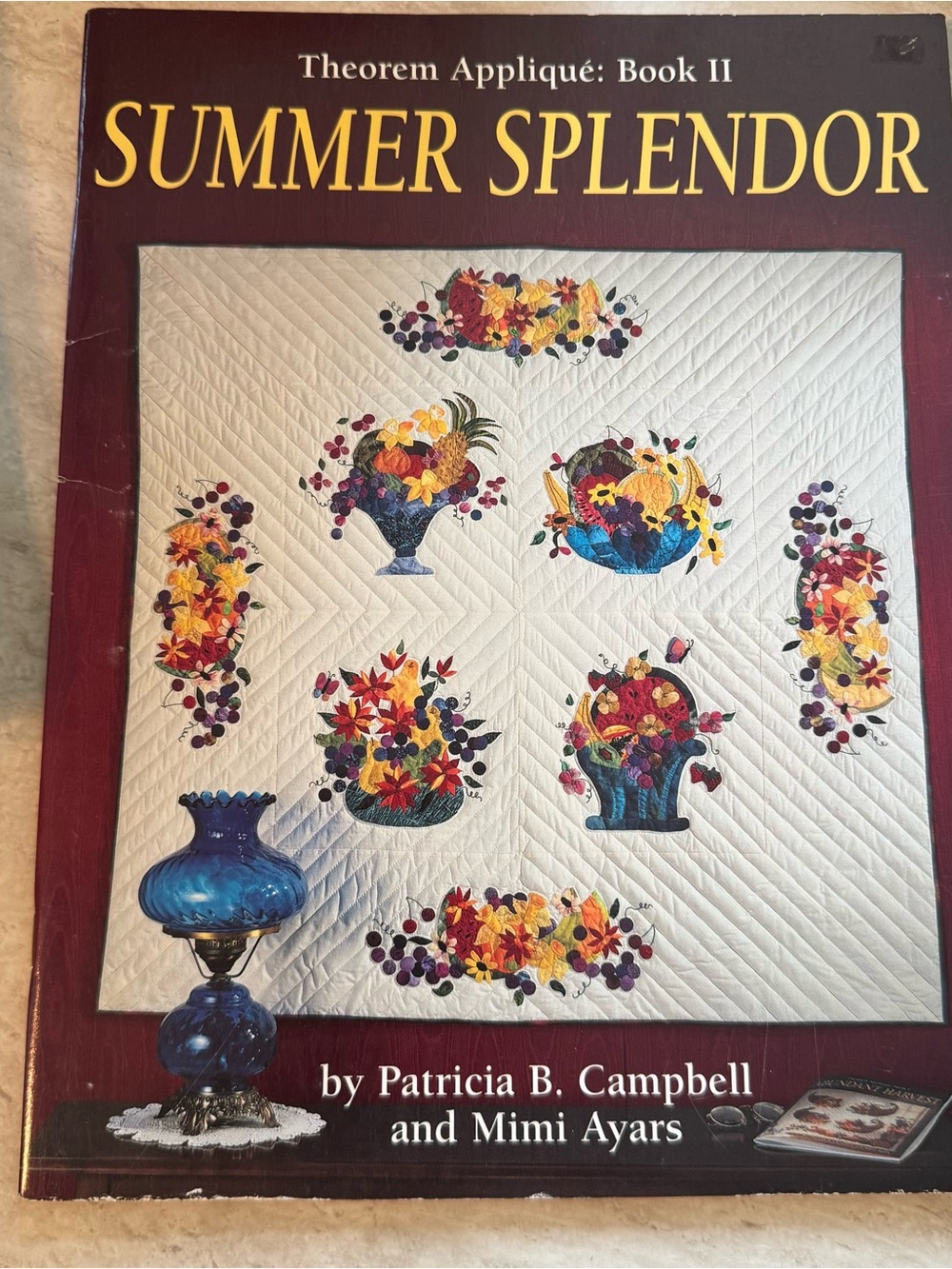 Vintage Summer Splendor Quilt Pattern Booklet Theorem Appliqué Book II 1995